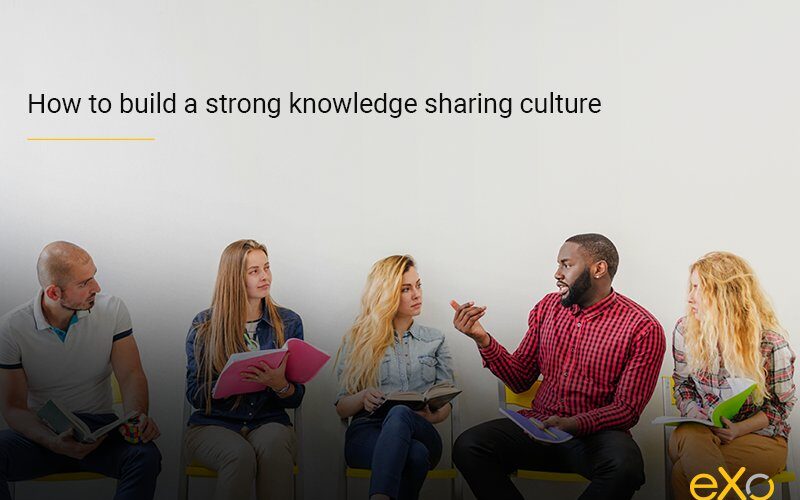 How To create a knowledge-sharing culture in your workplace